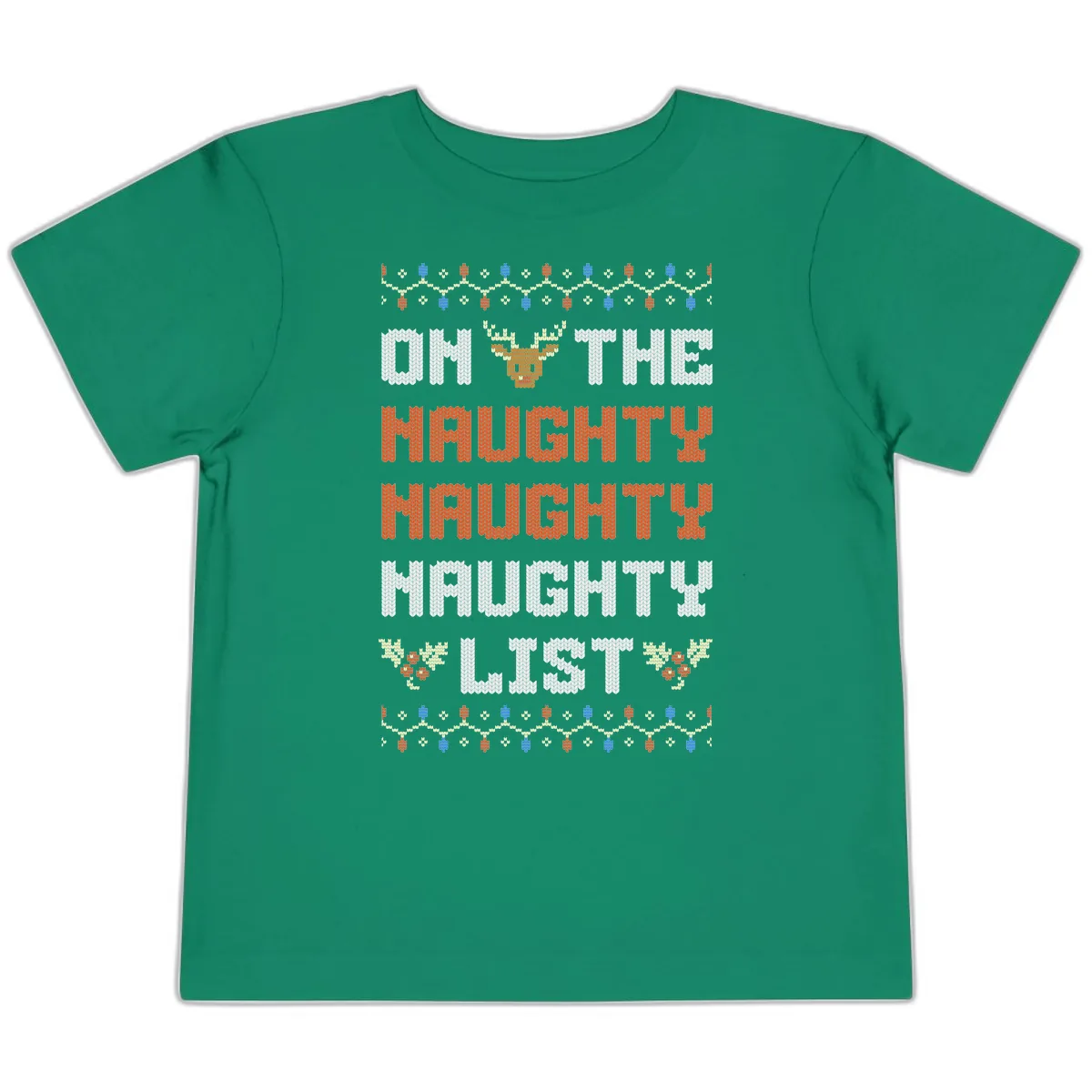 On The Naughty Naughty Naughty List Toddler T-Shirt in Kelly