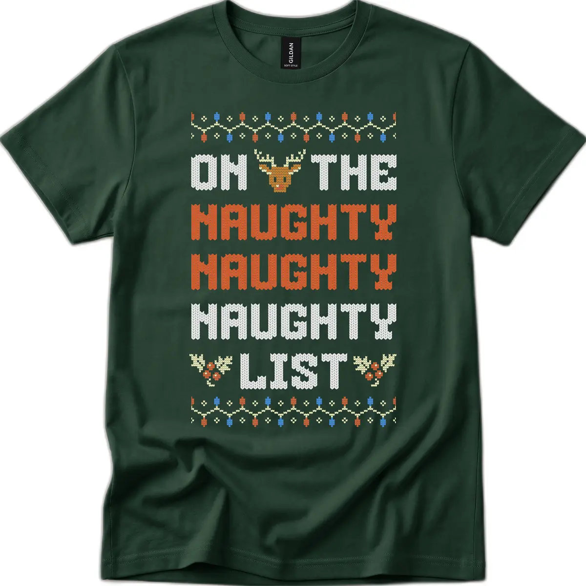 On The Naughty Naughty Naughty List T-Shirt in Forest Green