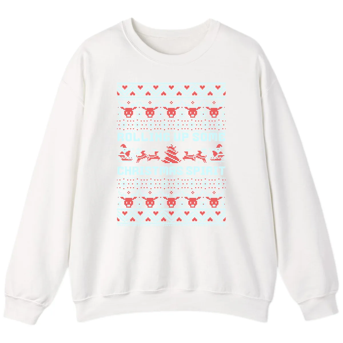 Rolling Up Some Christmas Spirit Sweatshirt in White