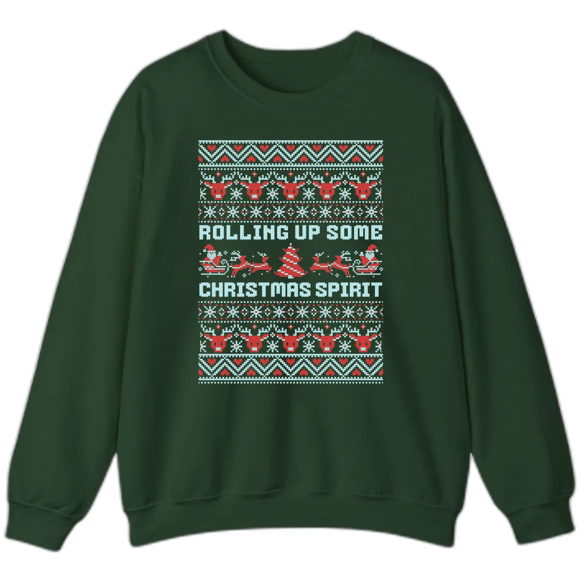 Rolling Up Some Christmas Spirit Sweatshirt in Forest Green
