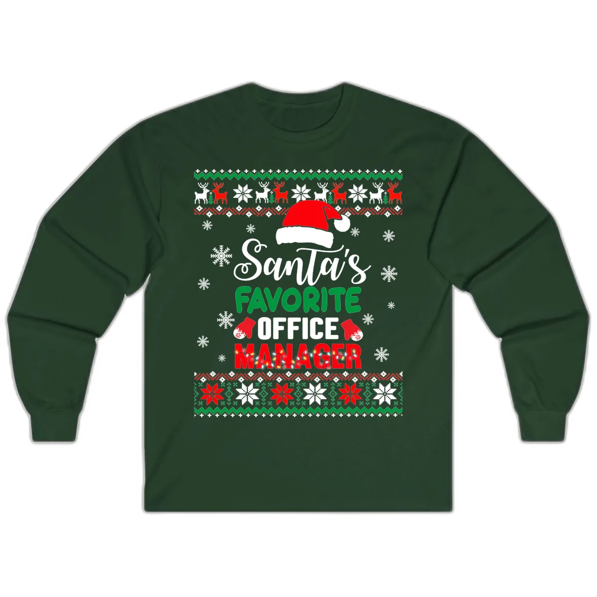 Santa's Favorite Office Manager Long Sleeve in Forest Green