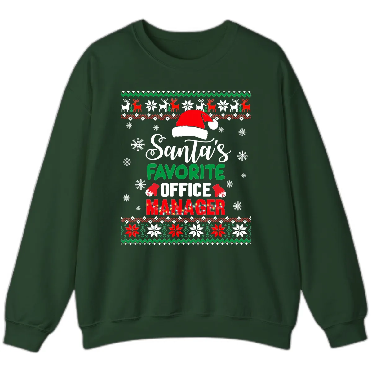 Santa's Favorite Office Manager Sweatshirt in Forest Green