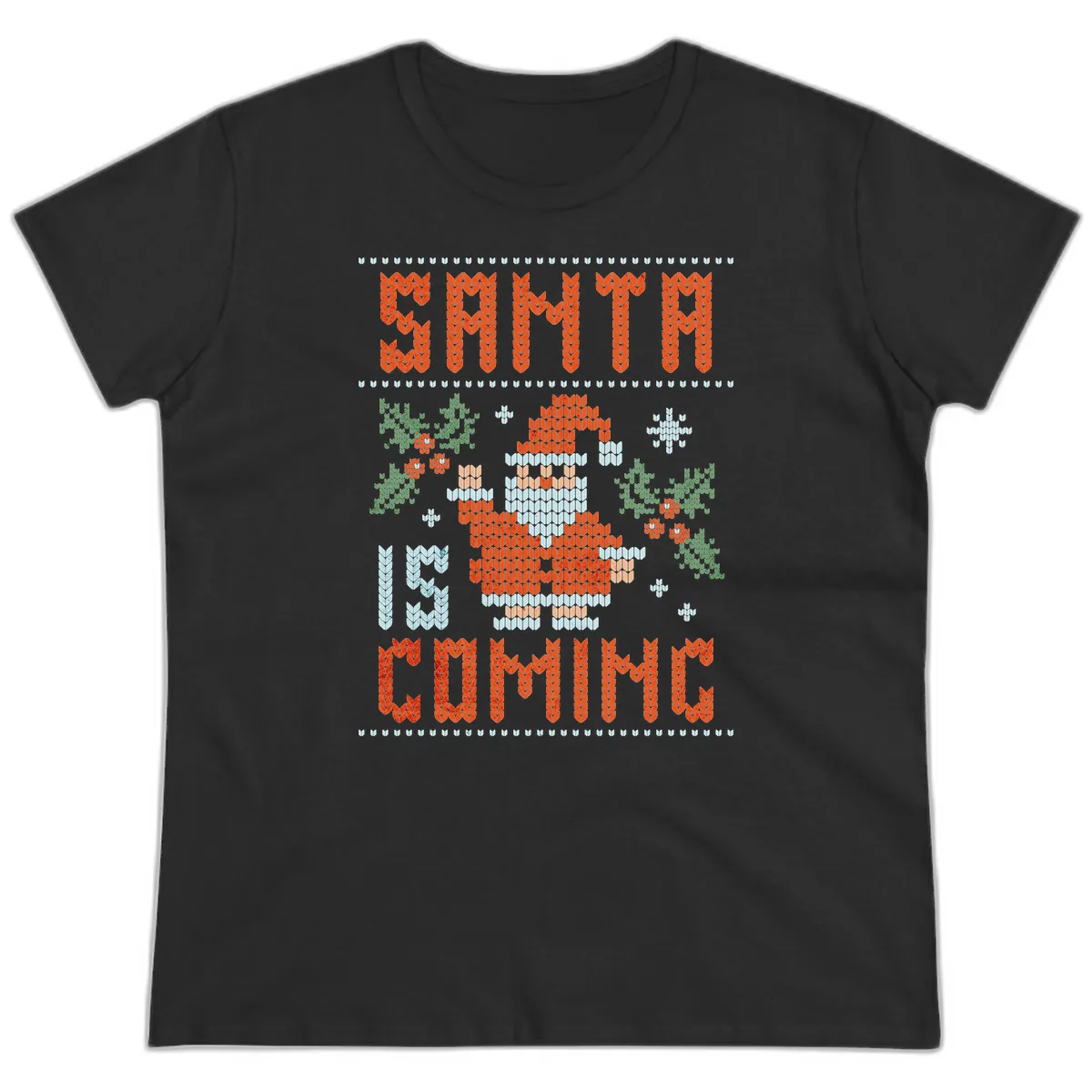 Santa Is Coming Ugly Christmas Sweater Ladies Tee in Black