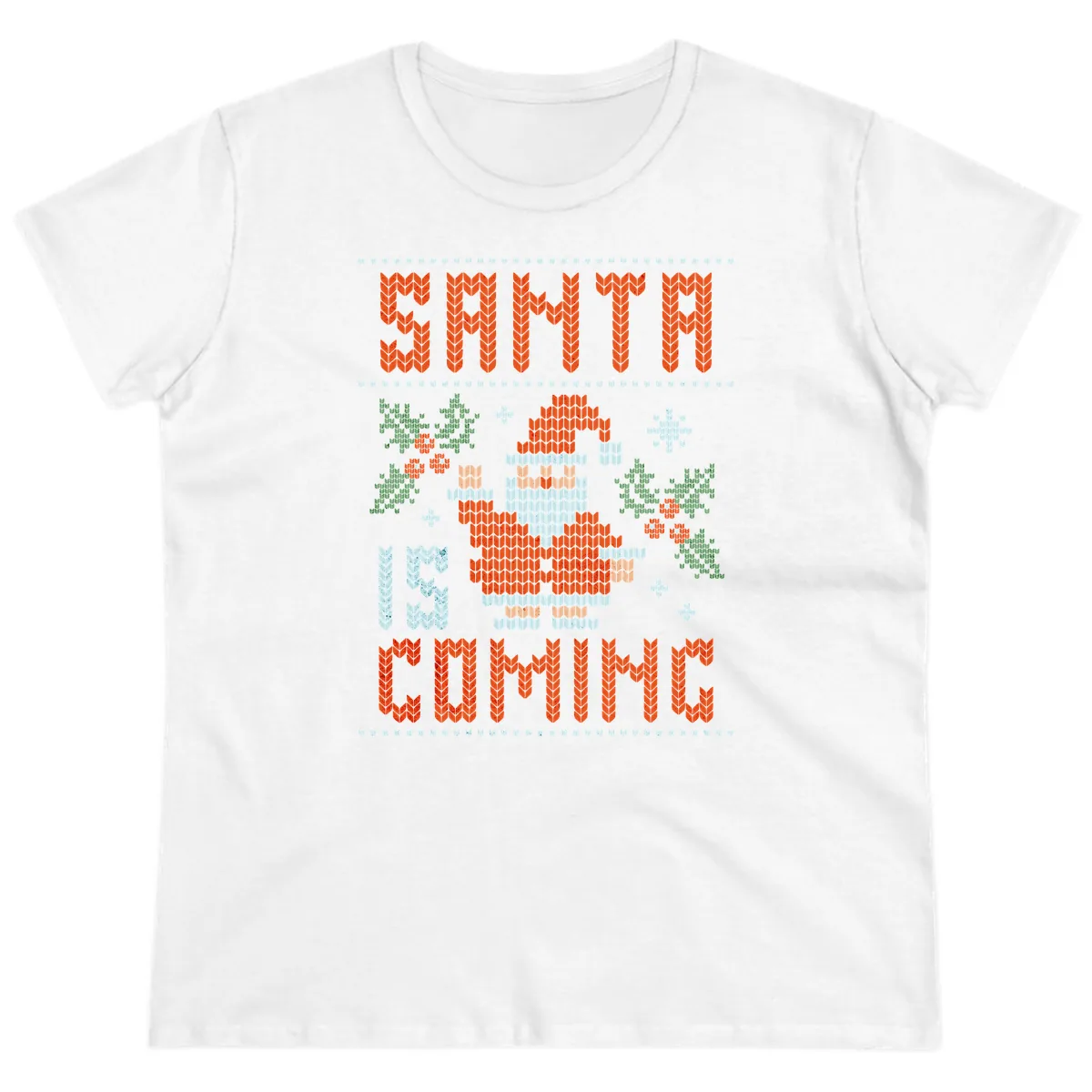Santa Is Coming Ugly Christmas Sweater Ladies Tee in White