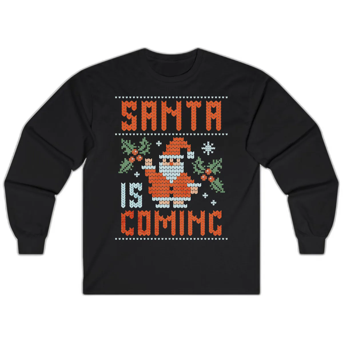 Santa Is Coming Ugly Christmas Sweater Long Sleeve in Black
