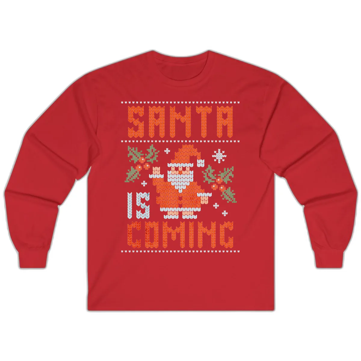 Santa Is Coming Ugly Christmas Sweater Long Sleeve in Red
