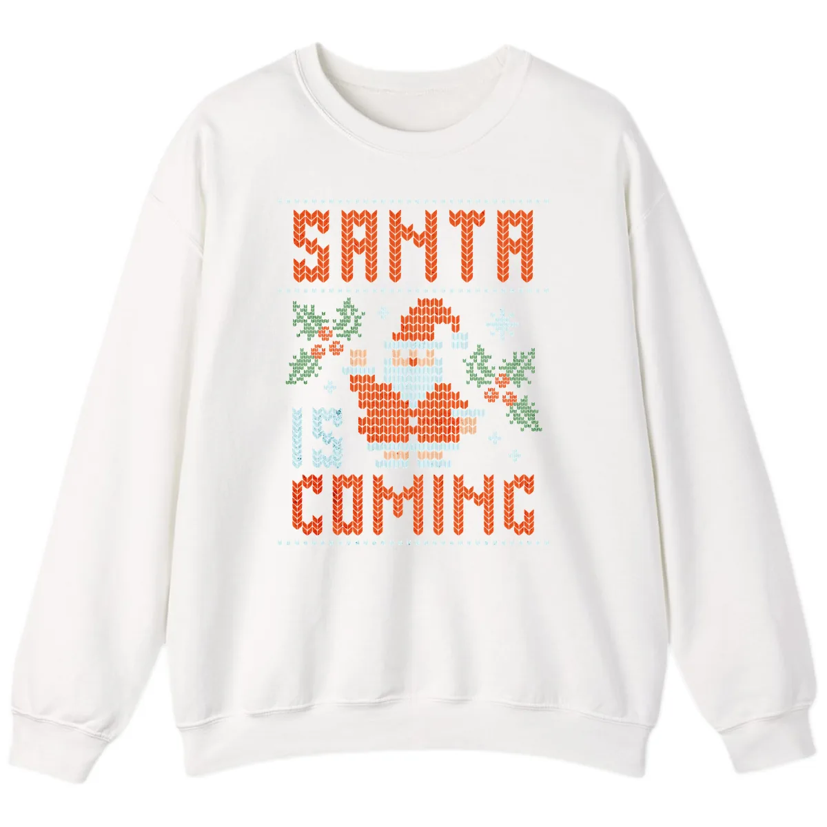 Santa Is Coming Ugly Christmas Sweater Sweatshirt in White