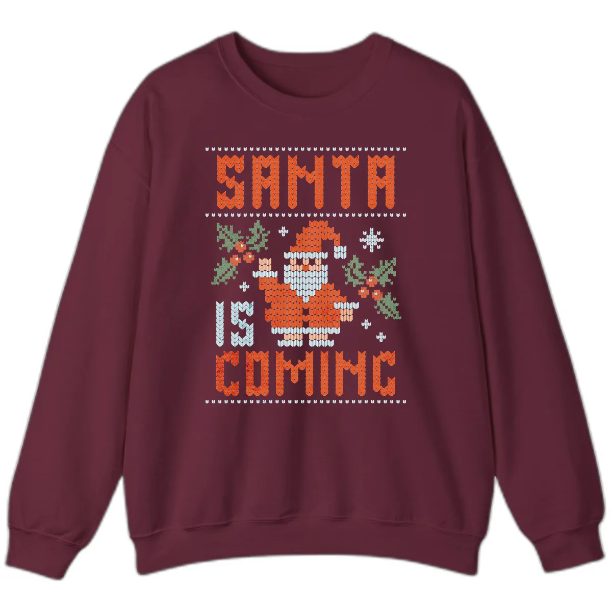 Santa Is Coming Ugly Christmas Sweater Sweatshirt in Maroon