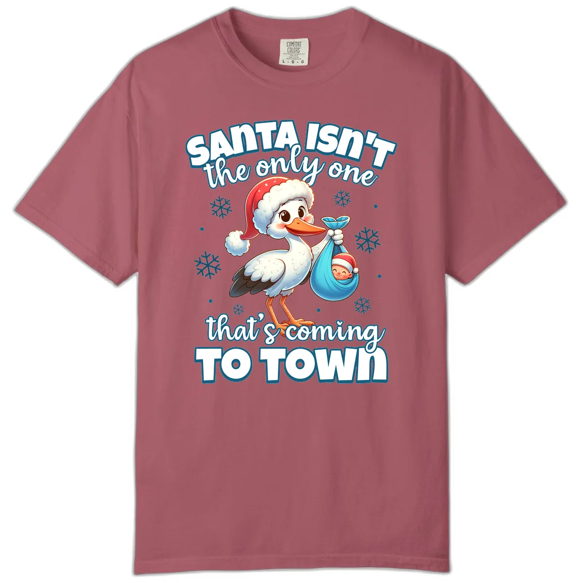 Santa Isn't The Only One Coming To Town Comfort Color in Crimson