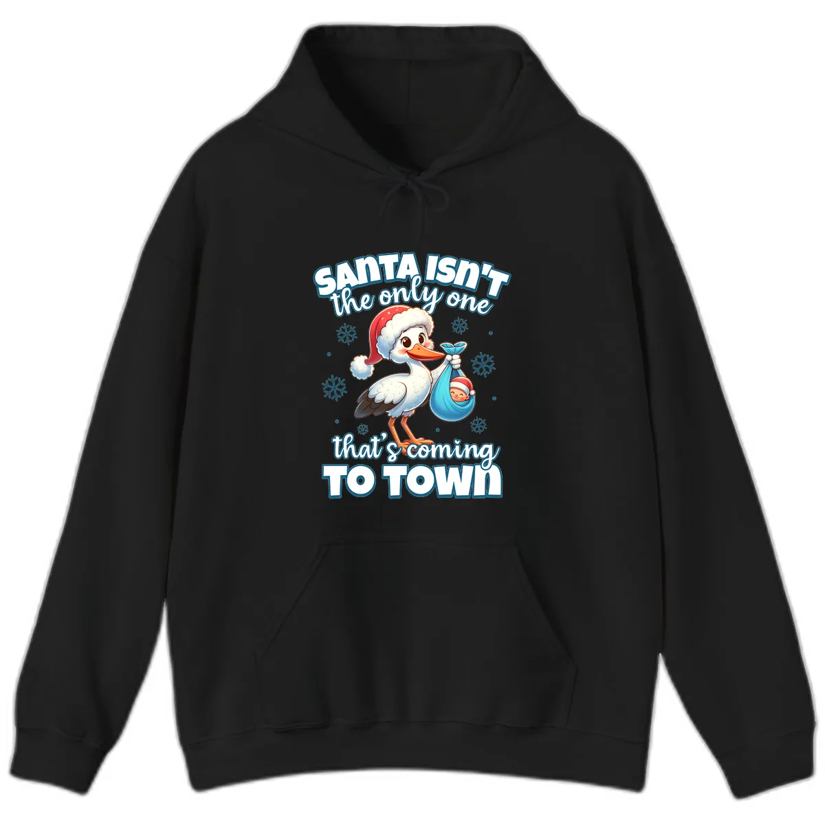 Santa Isn't The Only One Coming To Town Hoodie in Black