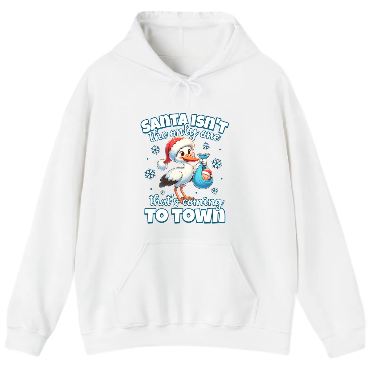 Santa Isn't The Only One Coming To Town Hoodie in White