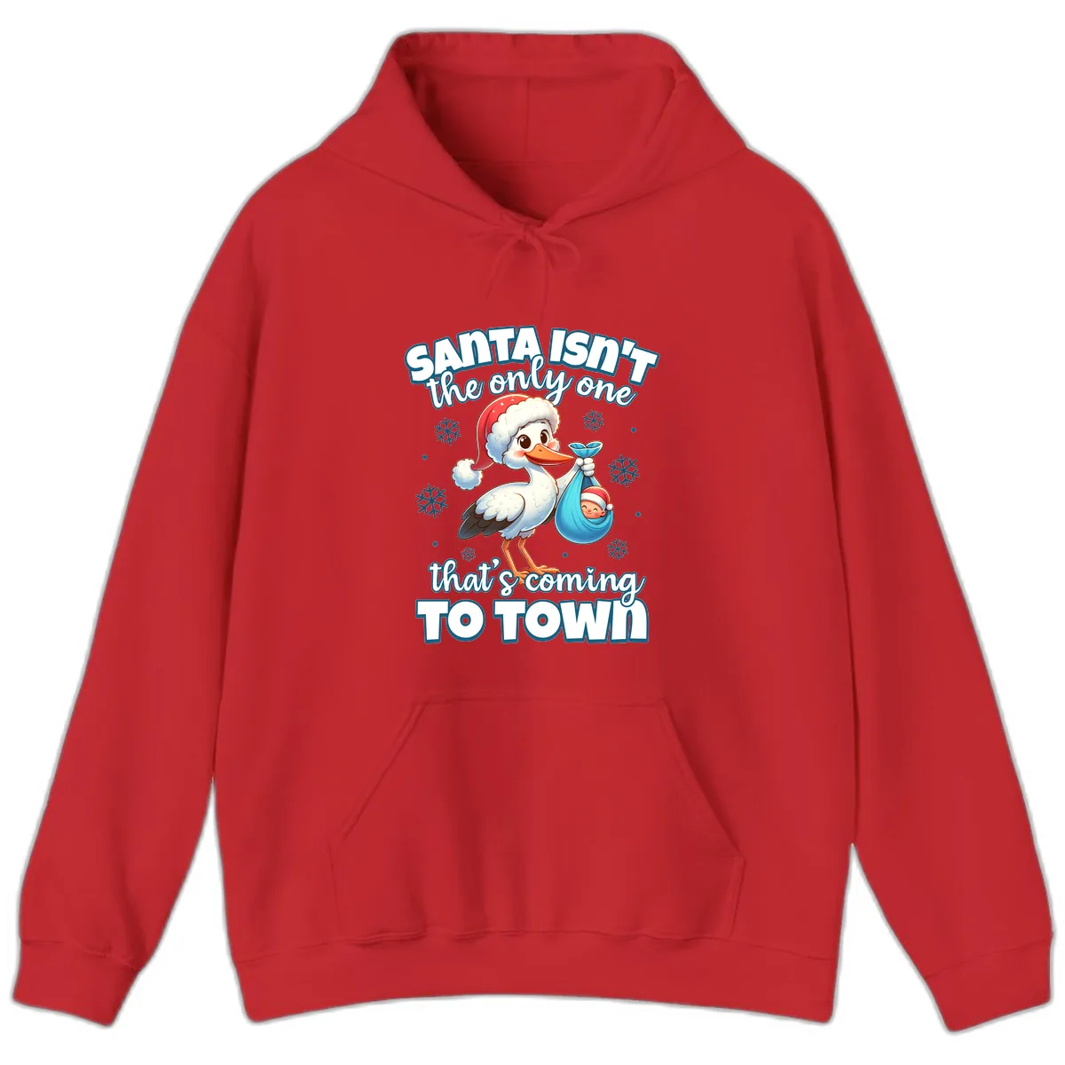 Santa Isn't The Only One Coming To Town Hoodie in Red