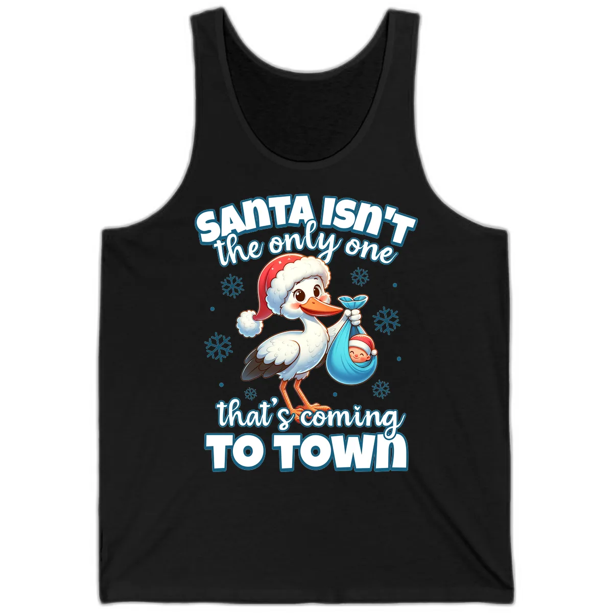 Santa Isn't The Only One Coming To Town Tank in Black