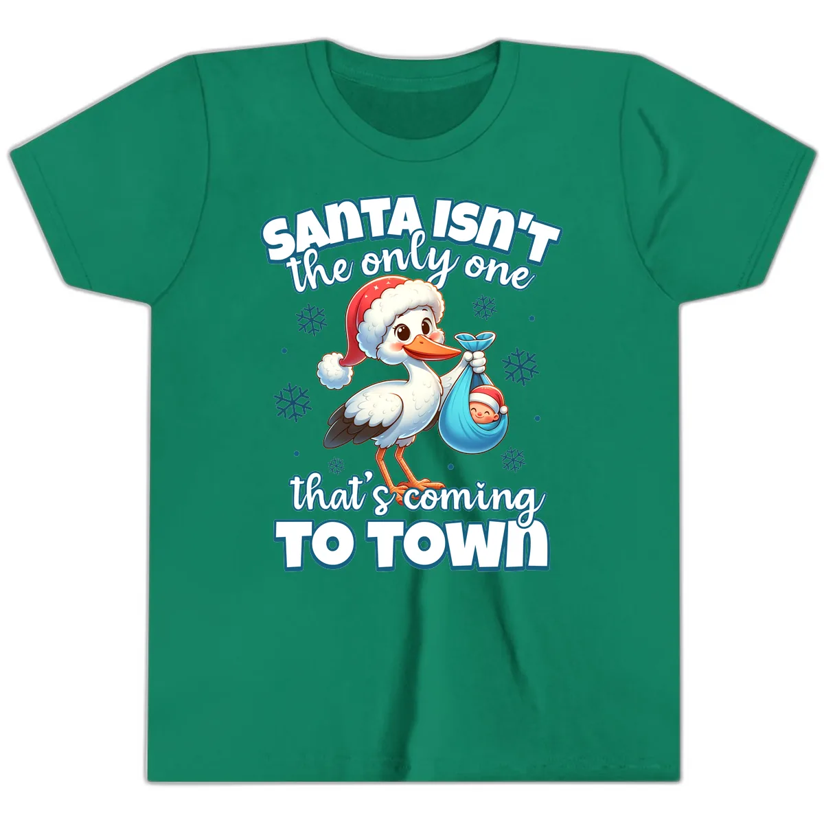 Santa Isn't The Only One Coming To Town Youth T-Shirt in Kelly