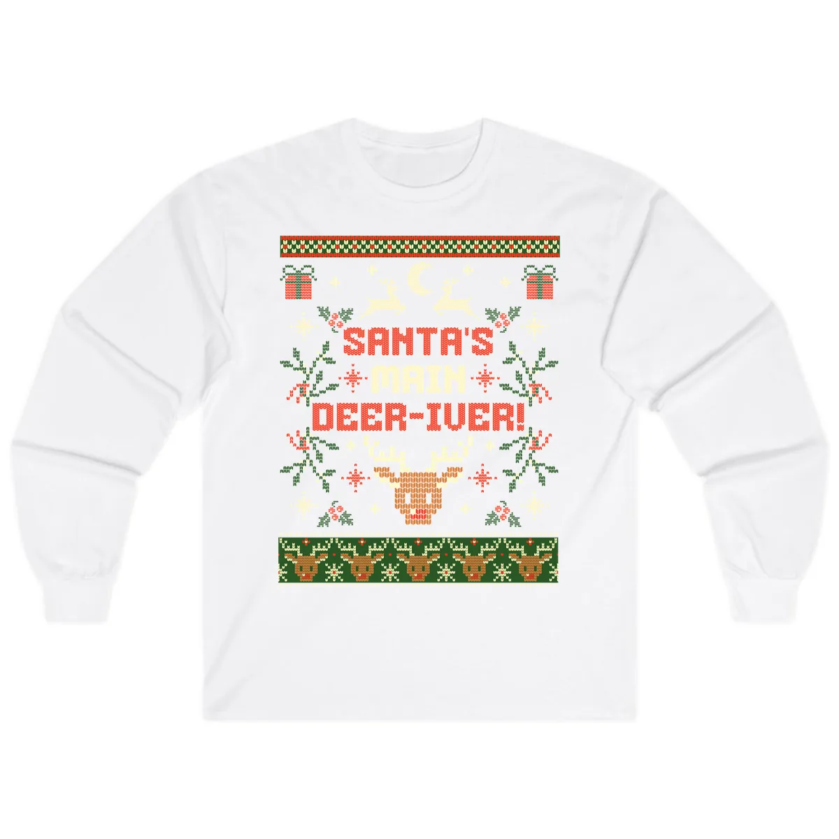 Santa's Main Deer-iver Ugly Christmas Sweater Long Sleeve in White