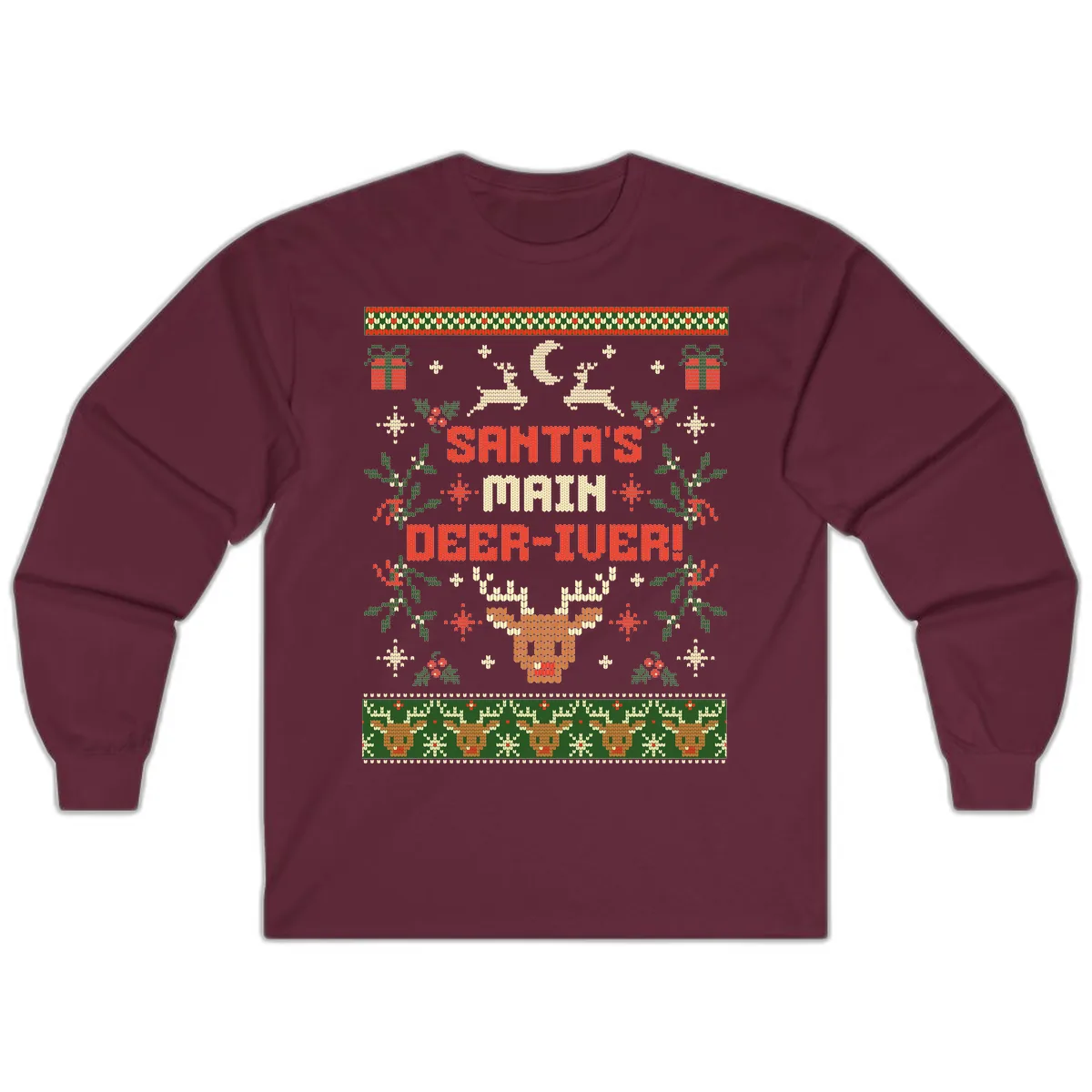 Santa's Main Deer-iver Ugly Christmas Sweater Long Sleeve in Maroon