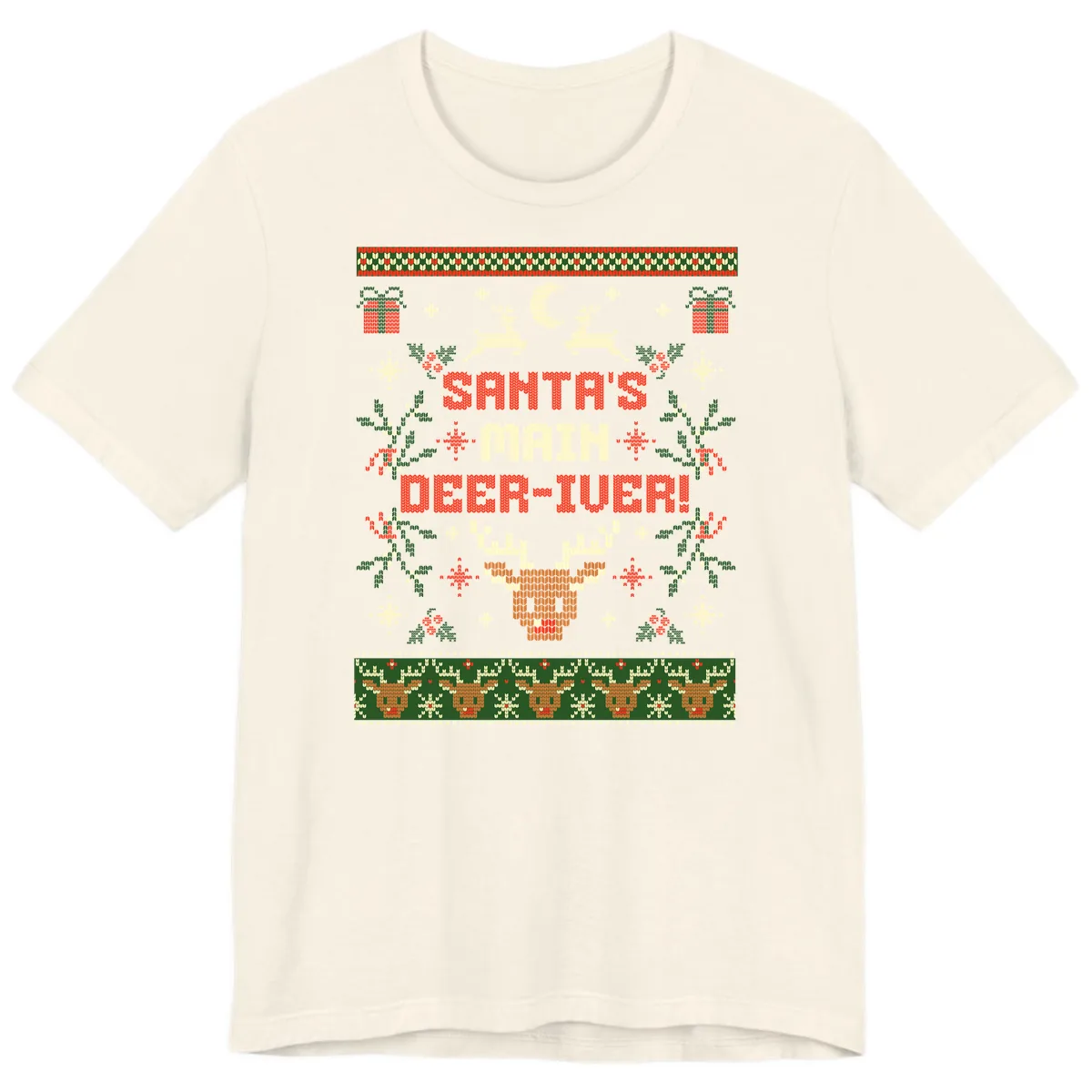Santa's Main Deer-iver Ugly Christmas Sweater Premium T-Shirt in Natural