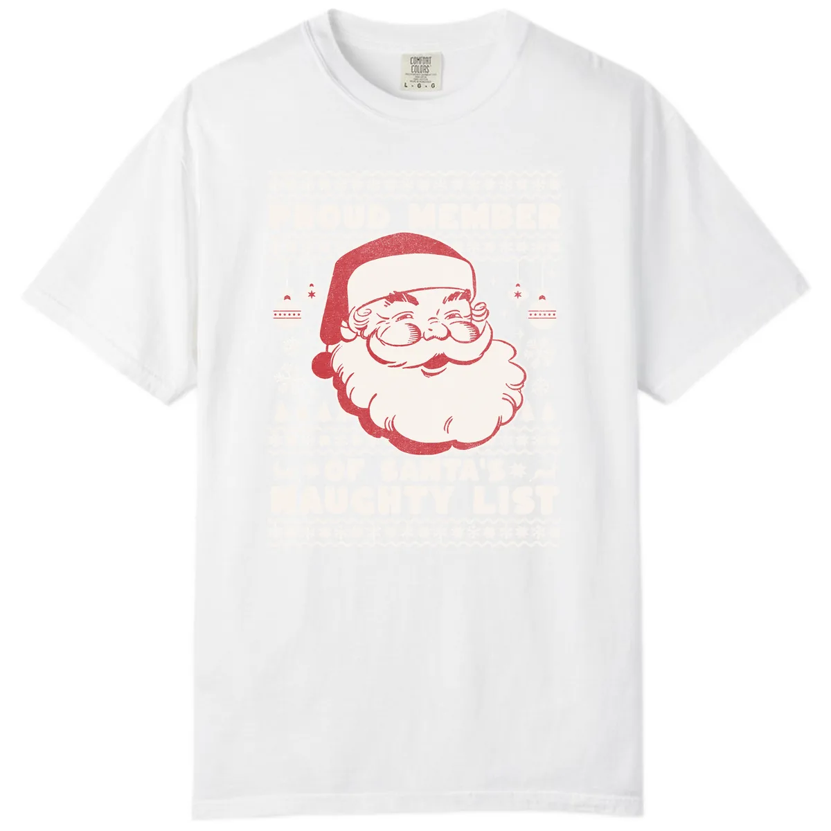 Proud Member Of Santa's Naughty List Comfort Color in White