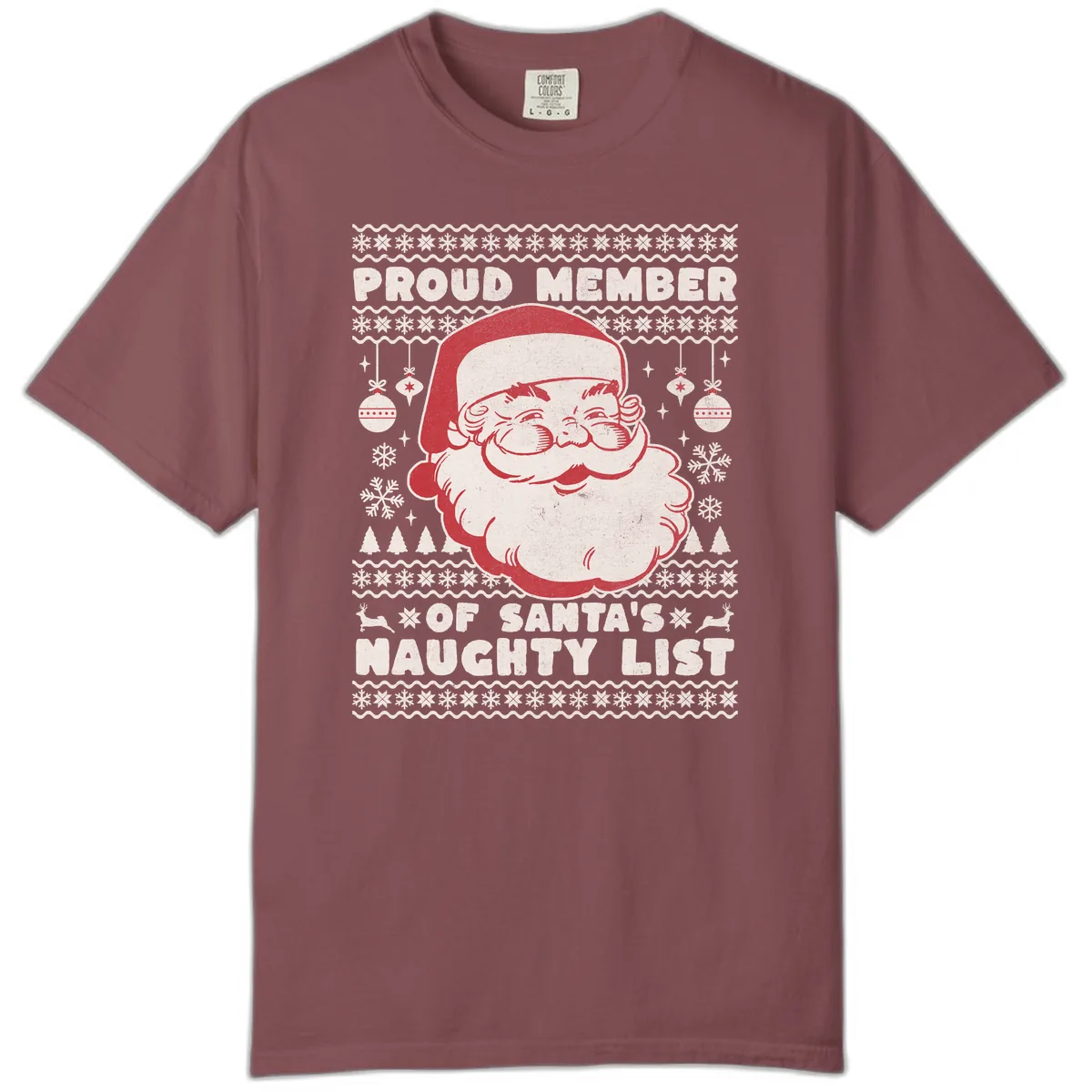 Proud Member Of Santa's Naughty List Comfort Color in Brick