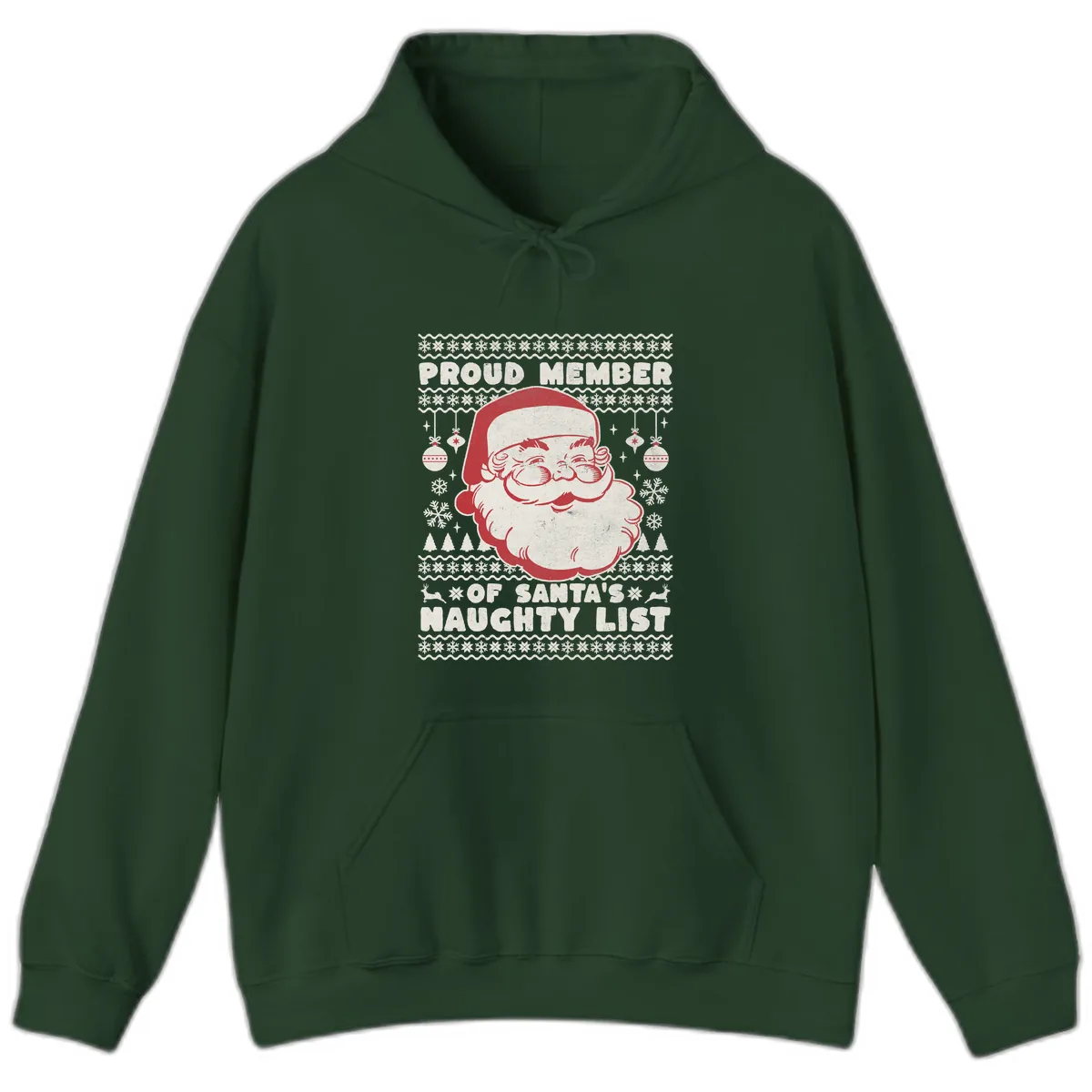 Proud Member Of Santa's Naughty List Hoodie in Forest Green
