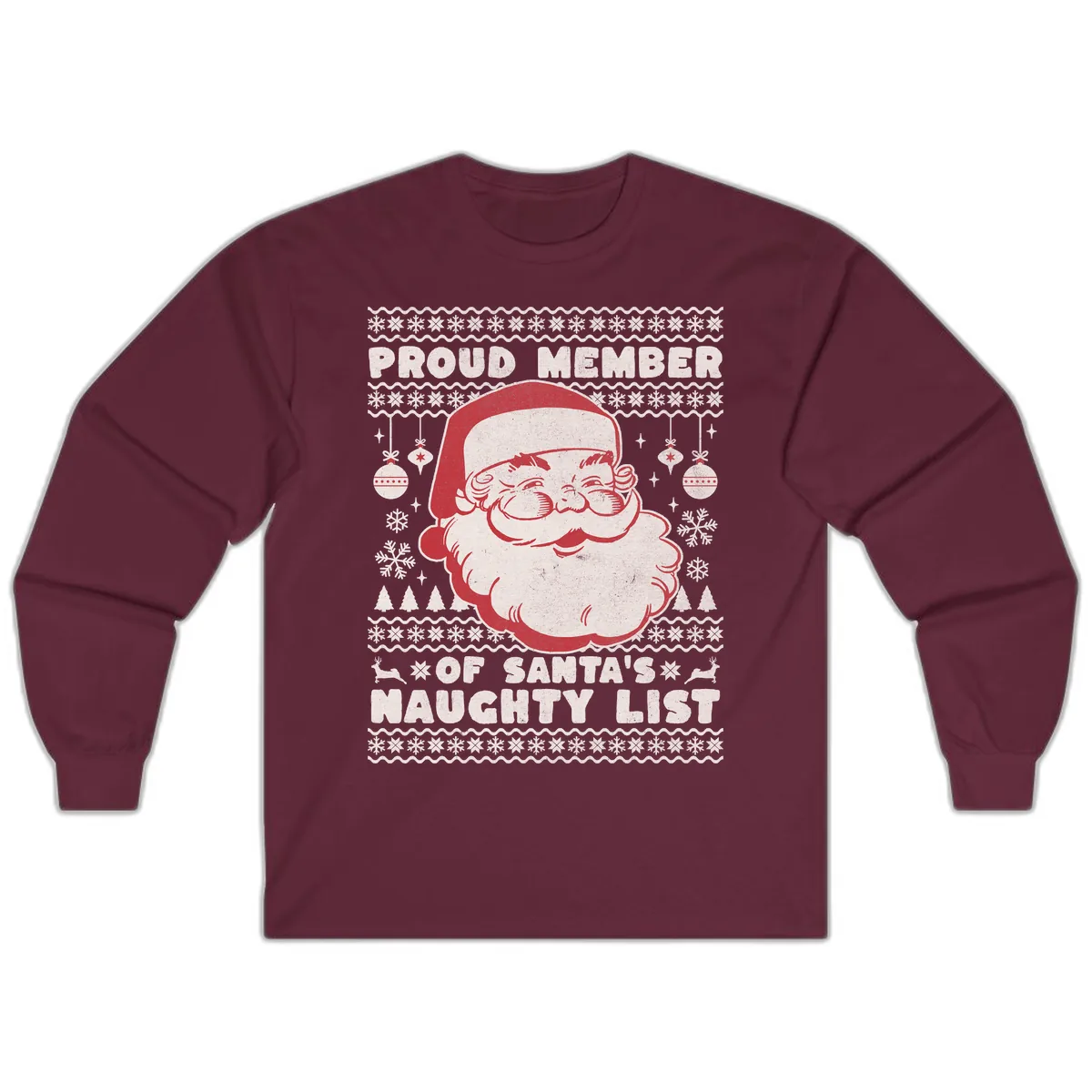 Proud Member Of Santa's Naughty List Long Sleeve in Maroon