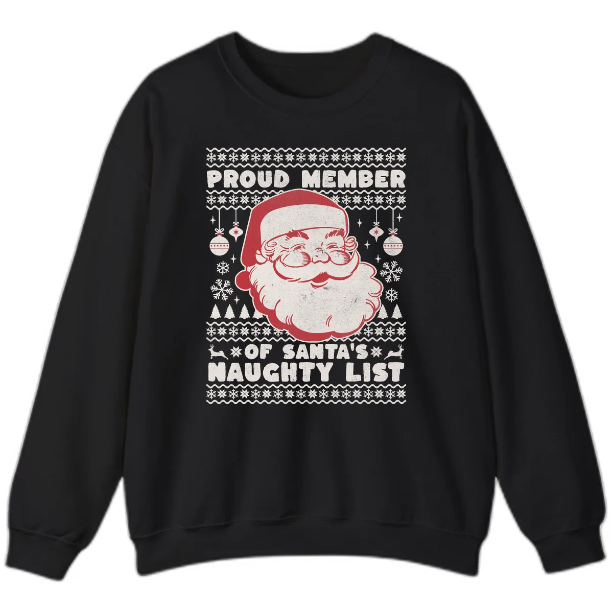 Proud Member Of Santa's Naughty List Sweatshirt in Black