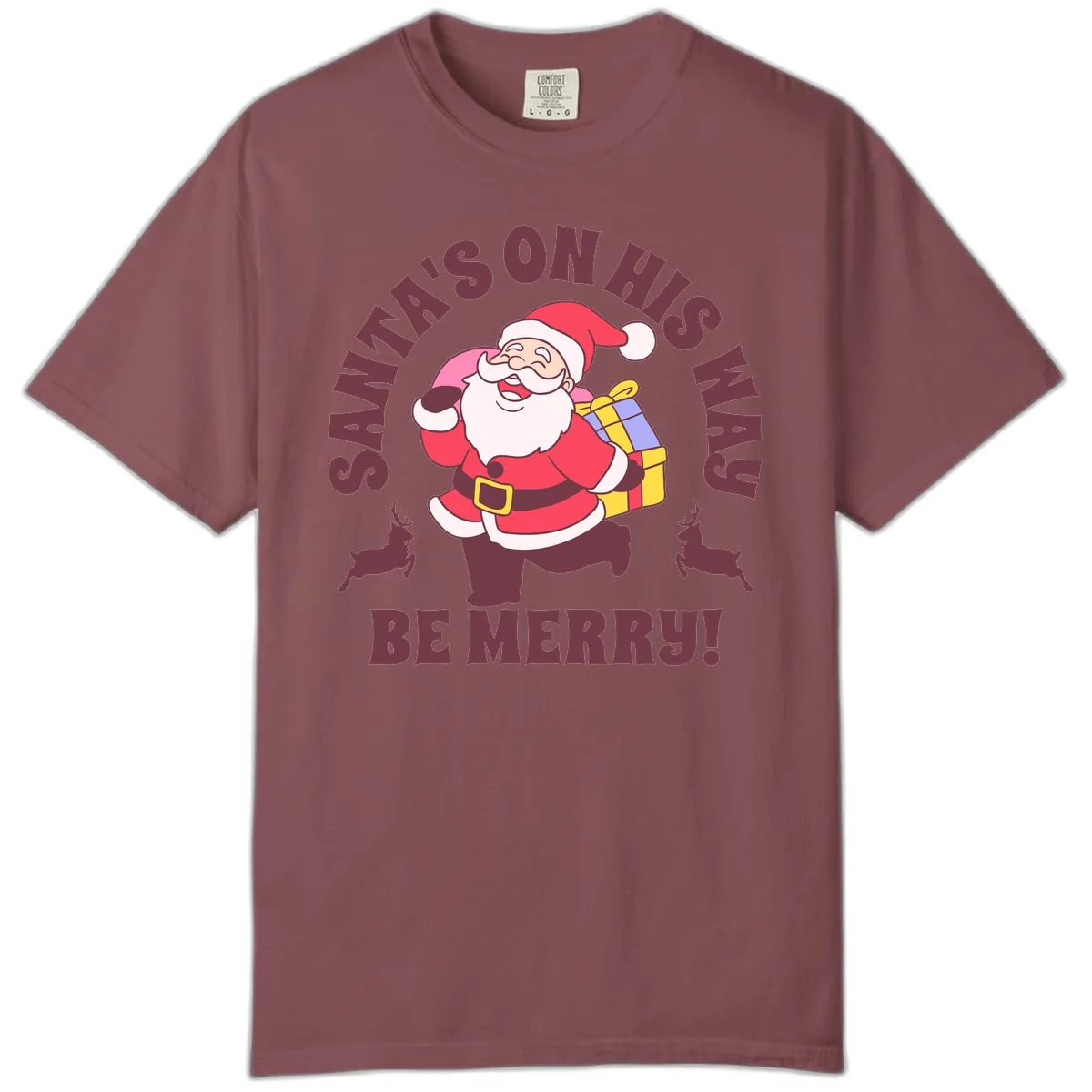 Santa's On His Way Be Merry Comfort Color in Brick
