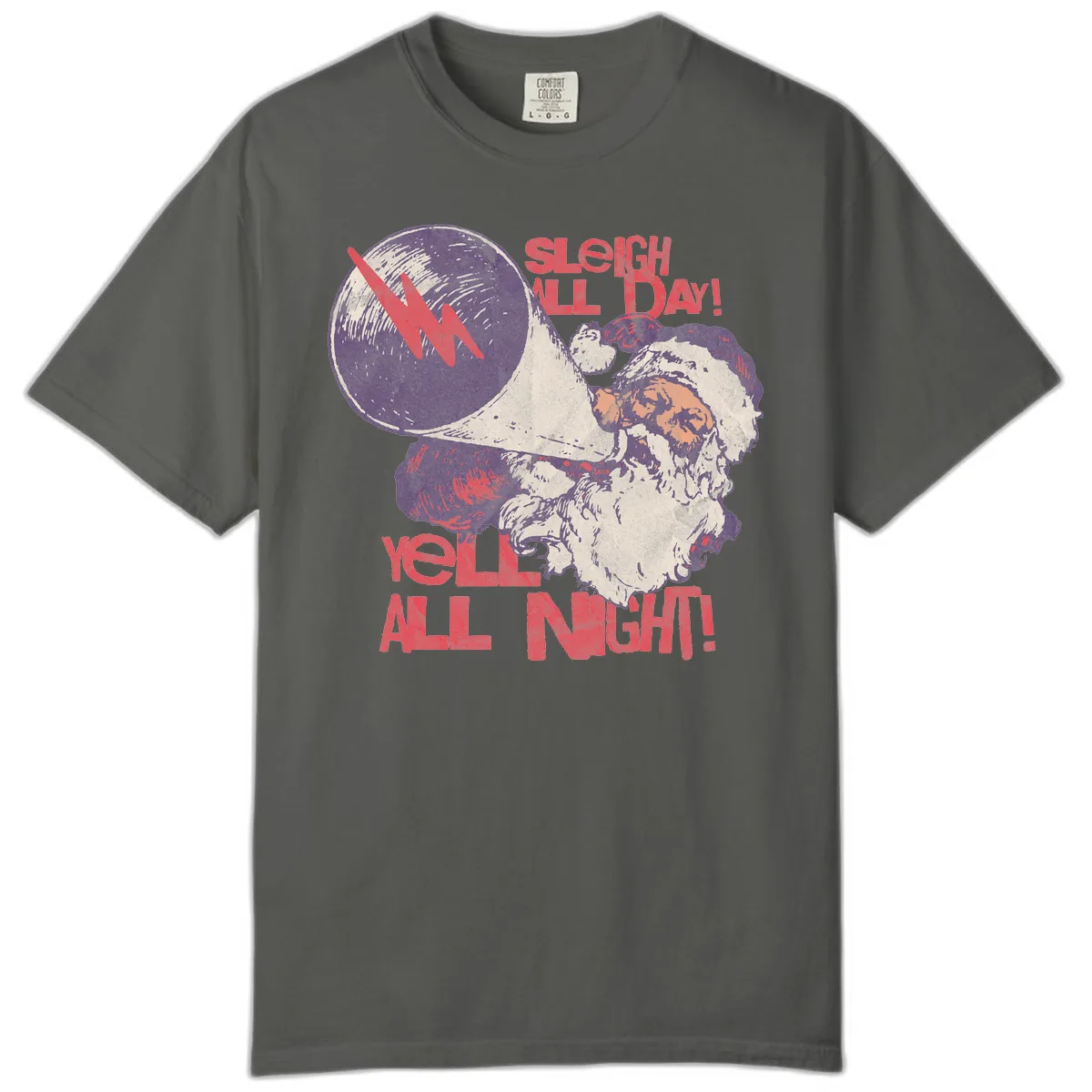 Sleigh All Day Yell All Night Santa Comfort Color in Pepper