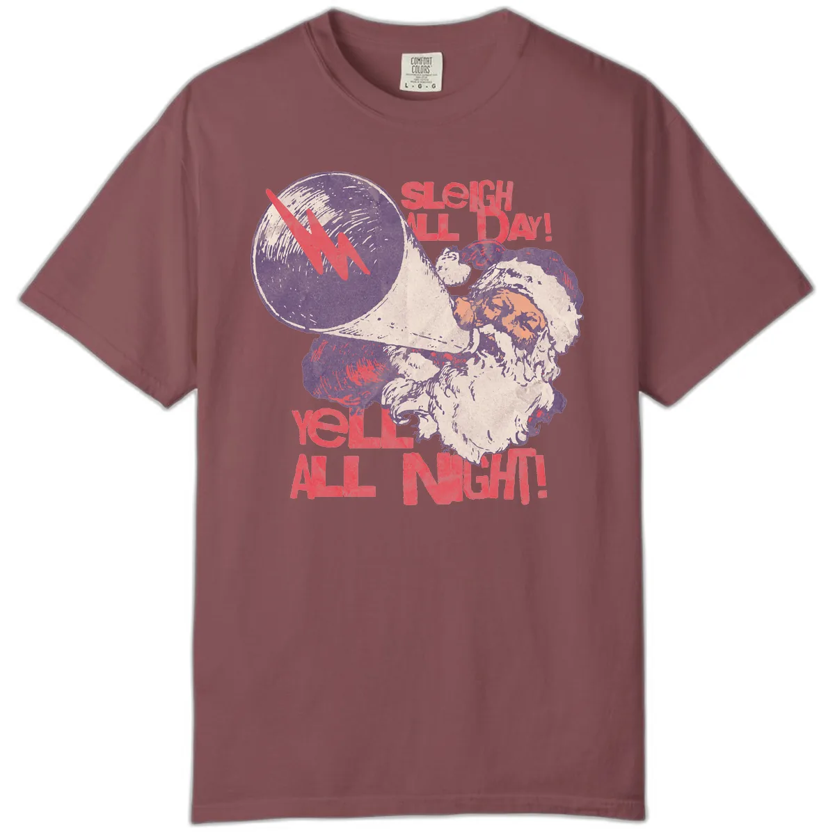 Sleigh All Day Yell All Night Santa Comfort Color in Brick