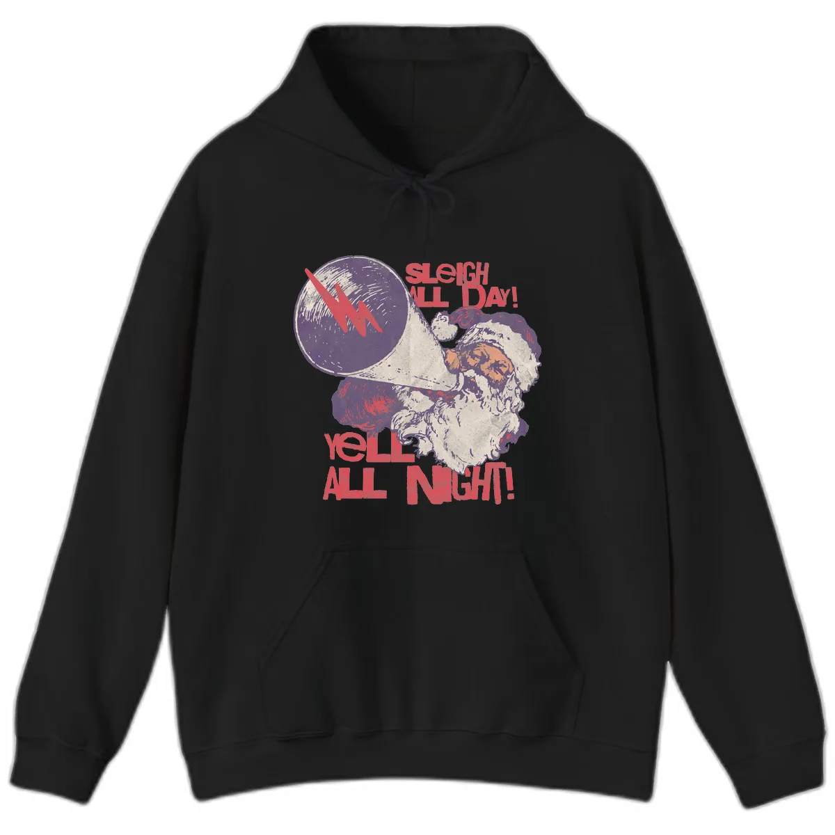 Sleigh All Day Yell All Night Santa Hoodie in Black
