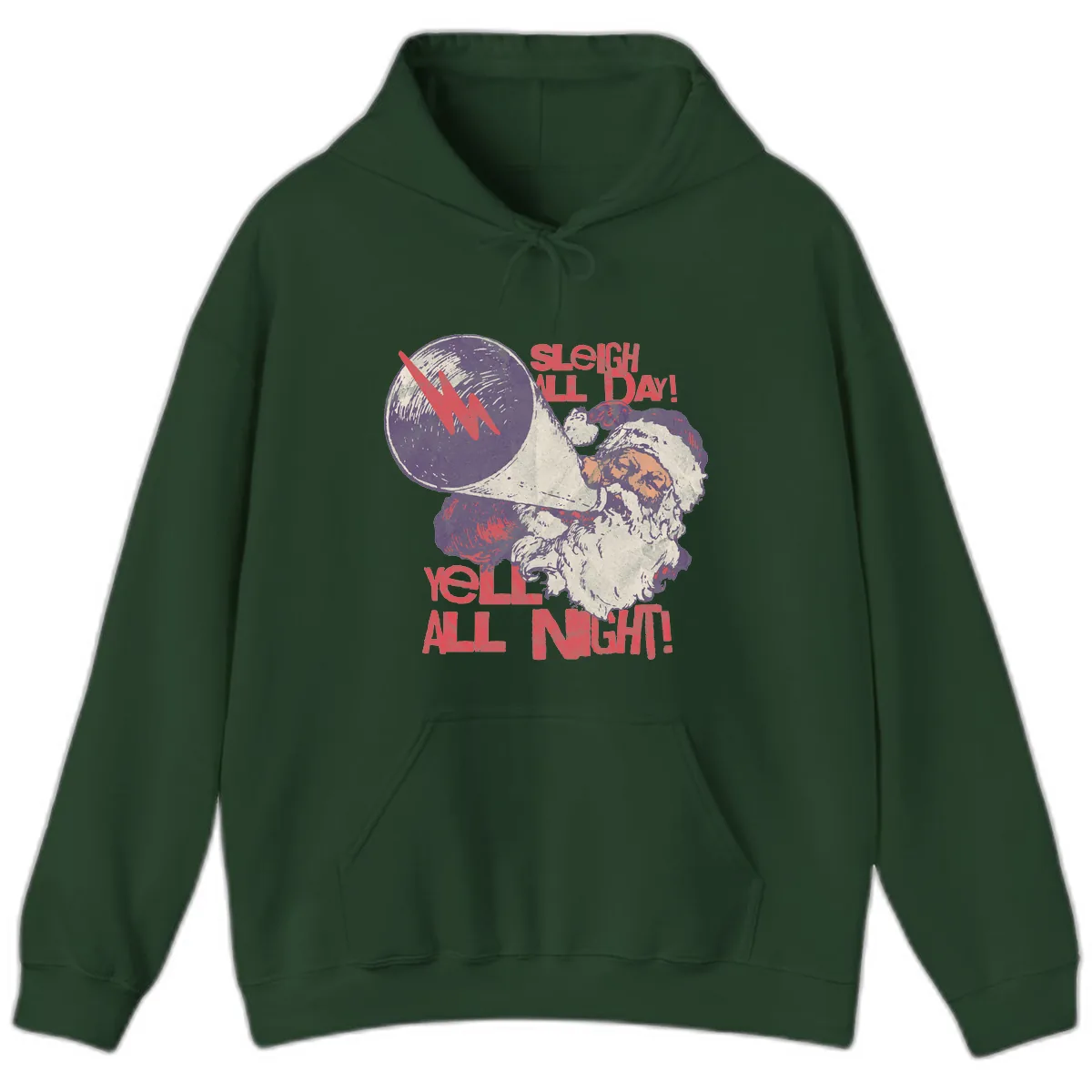 Sleigh All Day Yell All Night Santa Hoodie in Forest Green