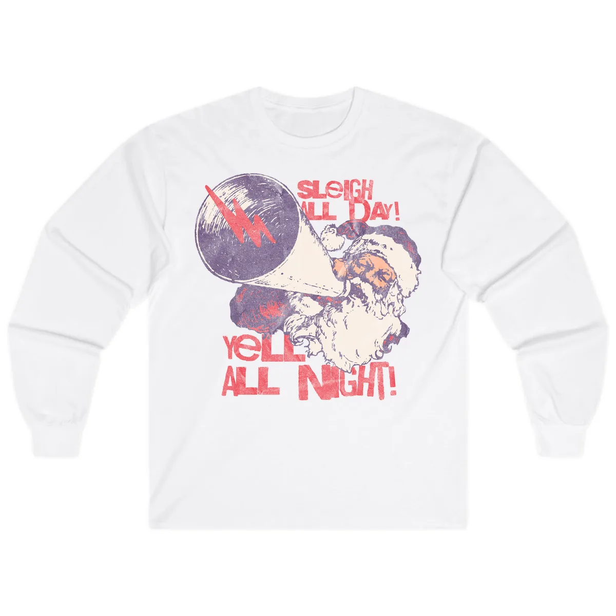 Sleigh All Day Yell All Night Santa Long Sleeve in White