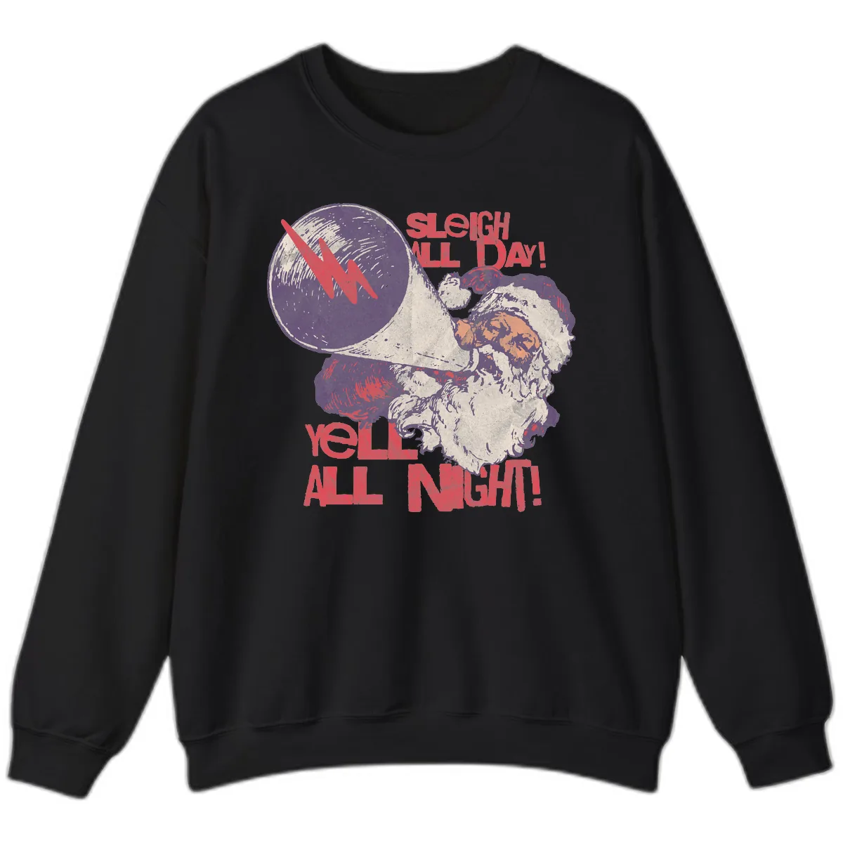 Sleigh All Day Yell All Night Santa Sweatshirt in Black