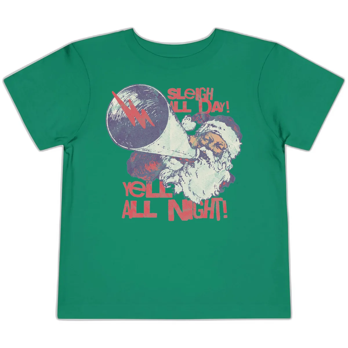 Sleigh All Day Yell All Night Santa Toddler T-Shirt in Kelly