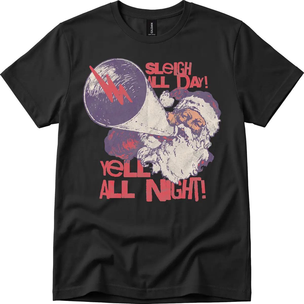 Sleigh All Day Yell All Night Santa T-Shirt in Black