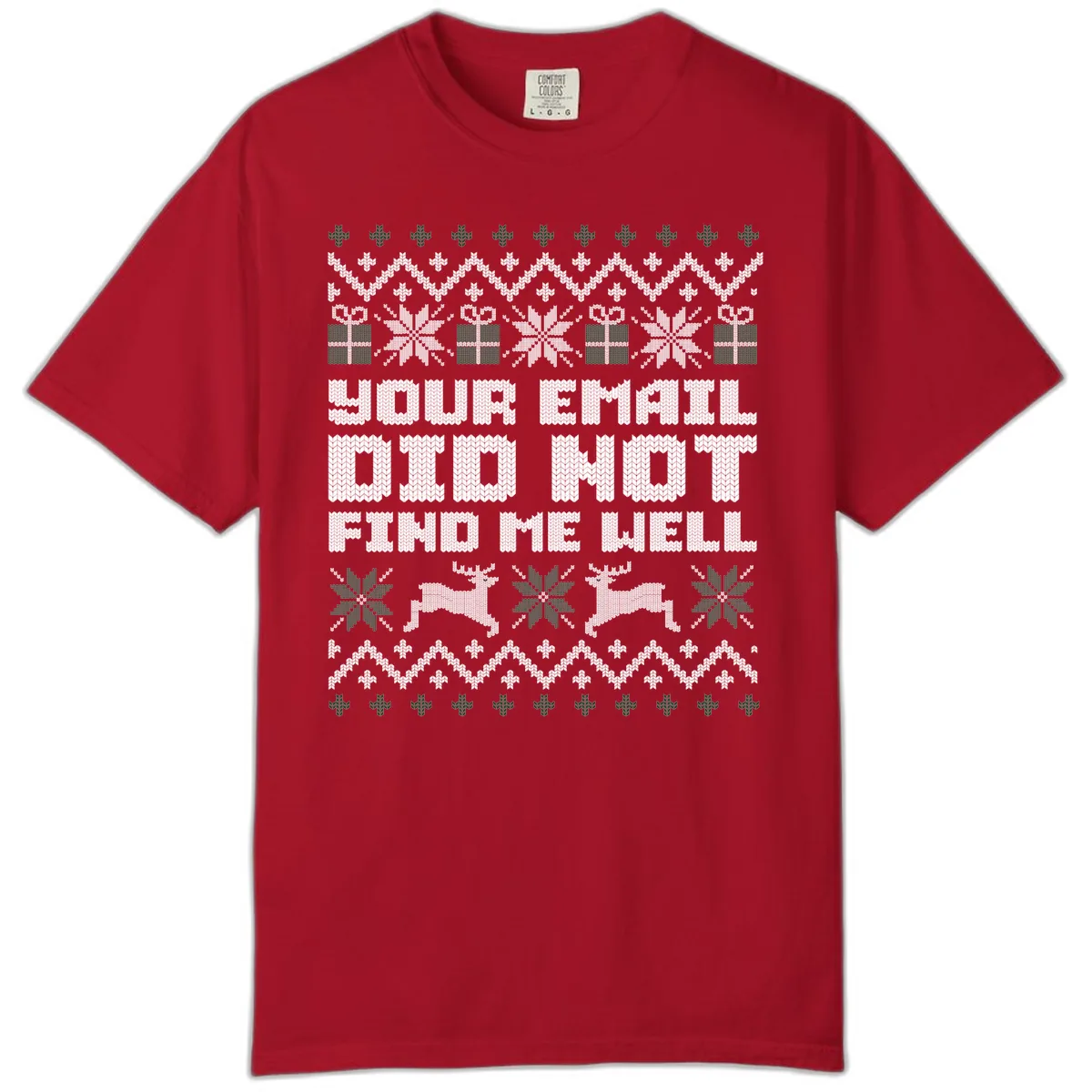 Your Email Did Not Find Me Well Comfort Color in Red