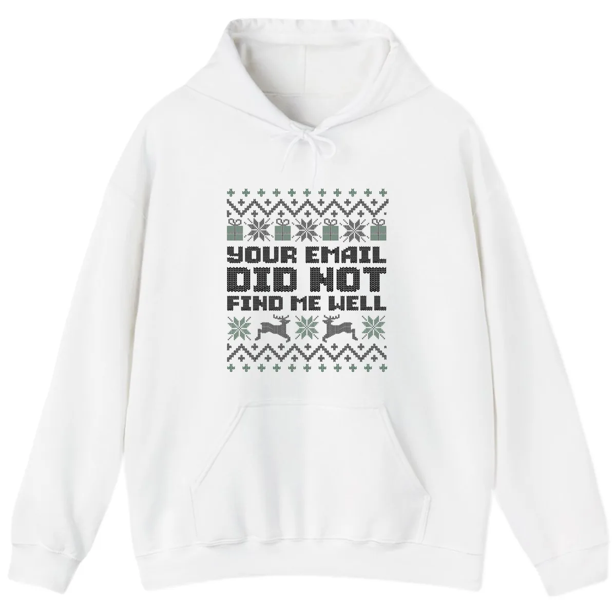 Your Email Did Not Find Me Well Hoodie in White