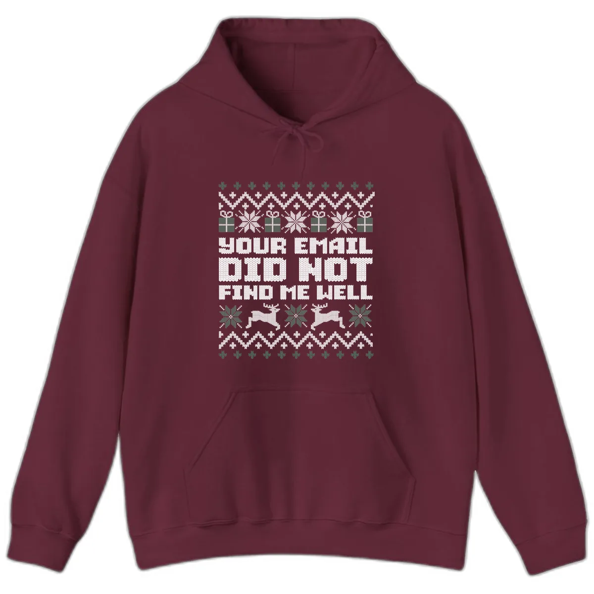 Your Email Did Not Find Me Well Hoodie in Maroon