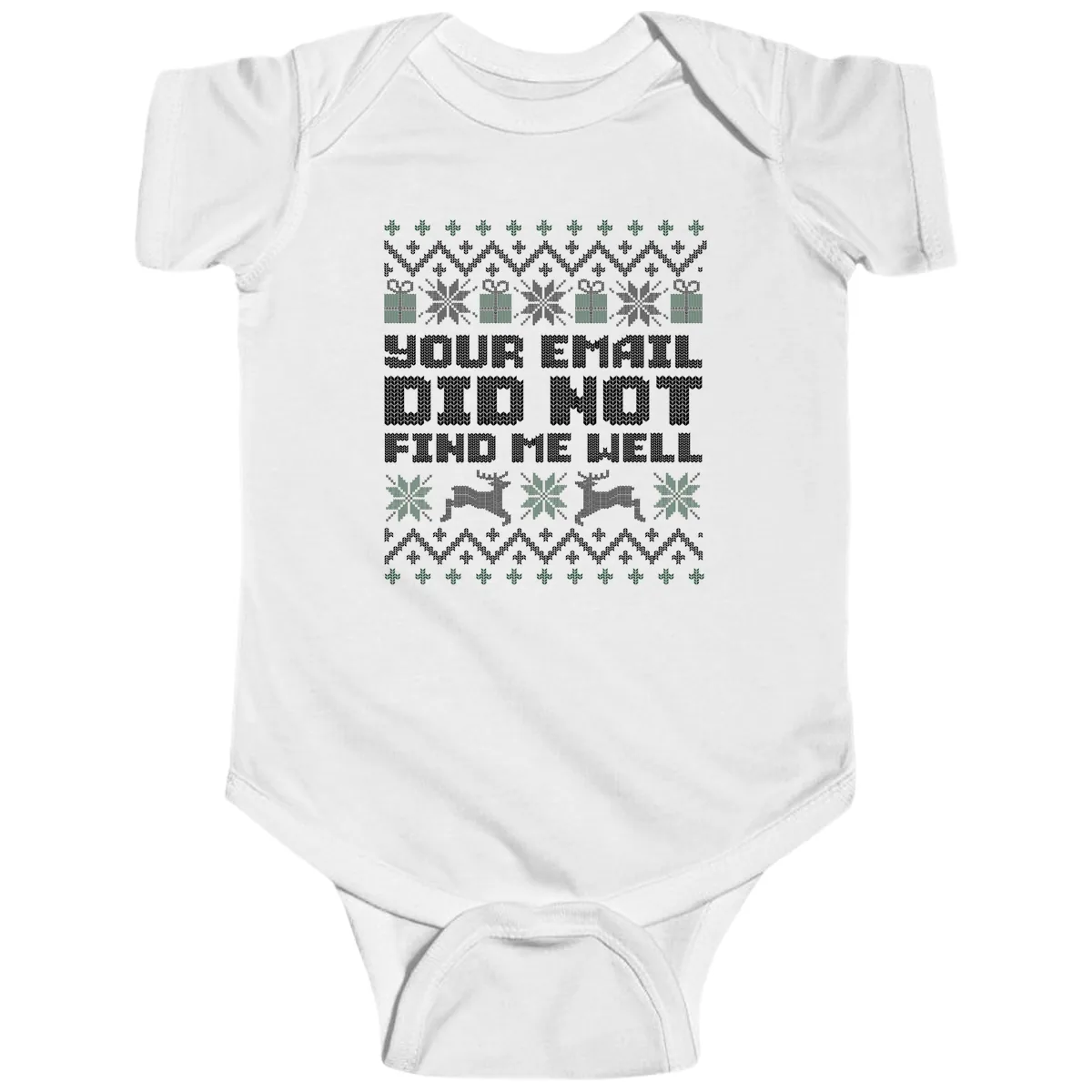 Your Email Did Not Find Me Well Baby Onesie in White