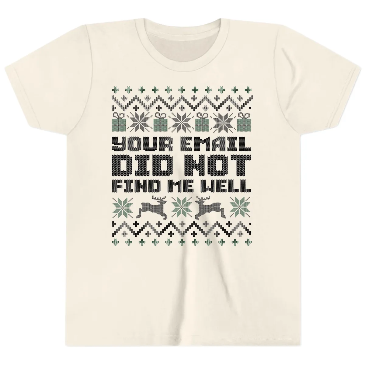 Your Email Did Not Find Me Well Youth T-Shirt in Natural