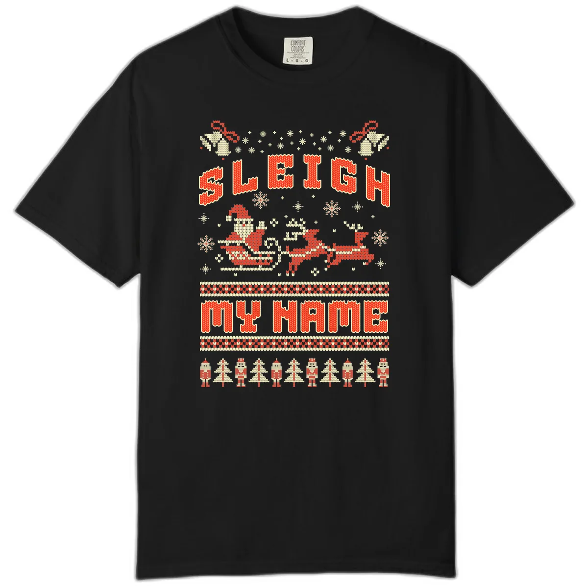 Sleigh My Name Christmas Sweater Comfort Color in Black