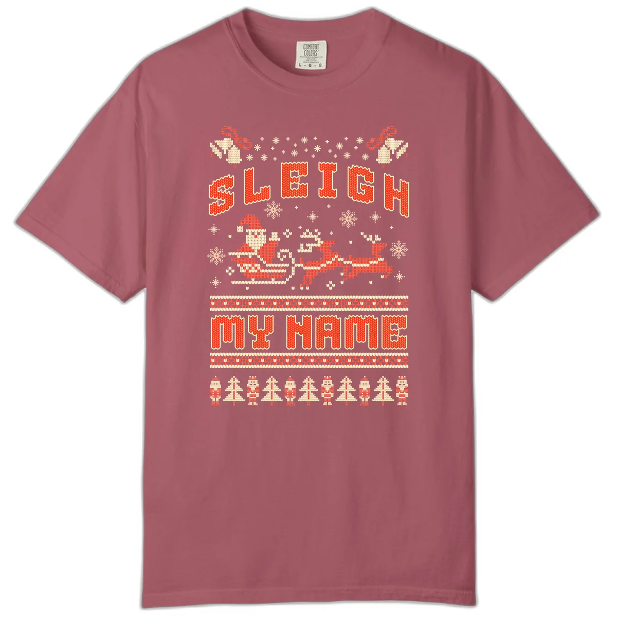 Sleigh My Name Christmas Sweater Comfort Color in Crimson
