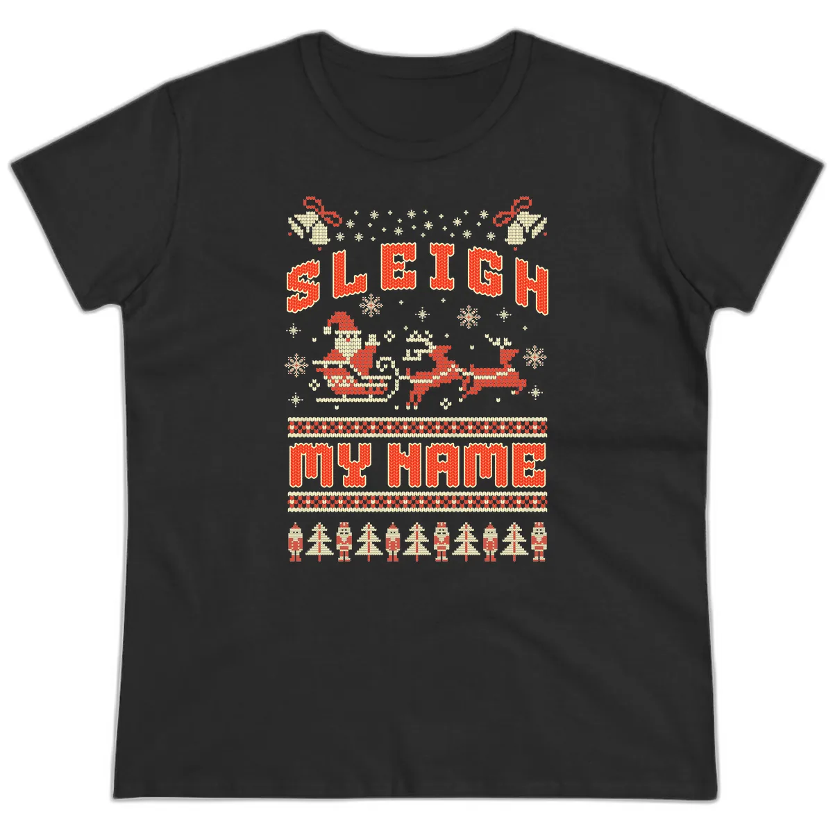 Sleigh My Name Christmas Sweater Ladies Tee in Black
