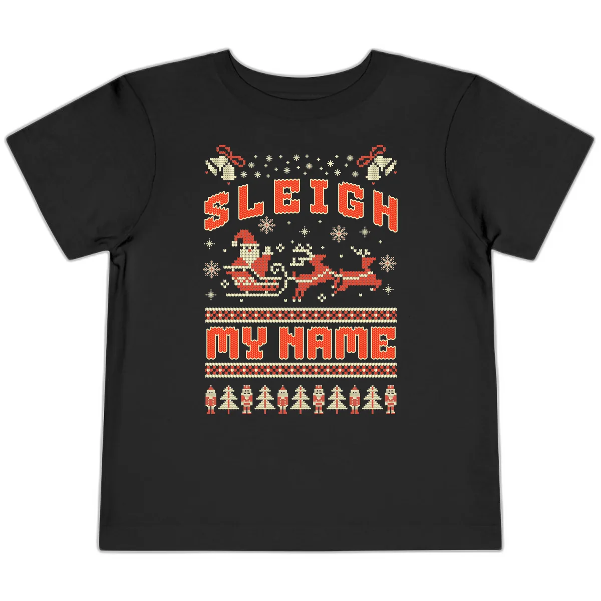 Sleigh My Name Christmas Sweater Toddler T-Shirt in Black