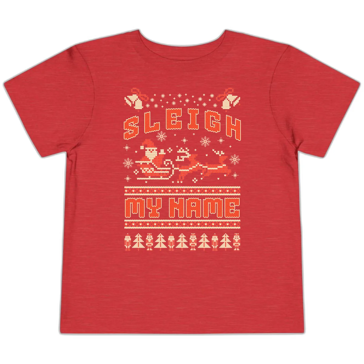 Sleigh My Name Christmas Sweater Toddler T-Shirt in Heather Red