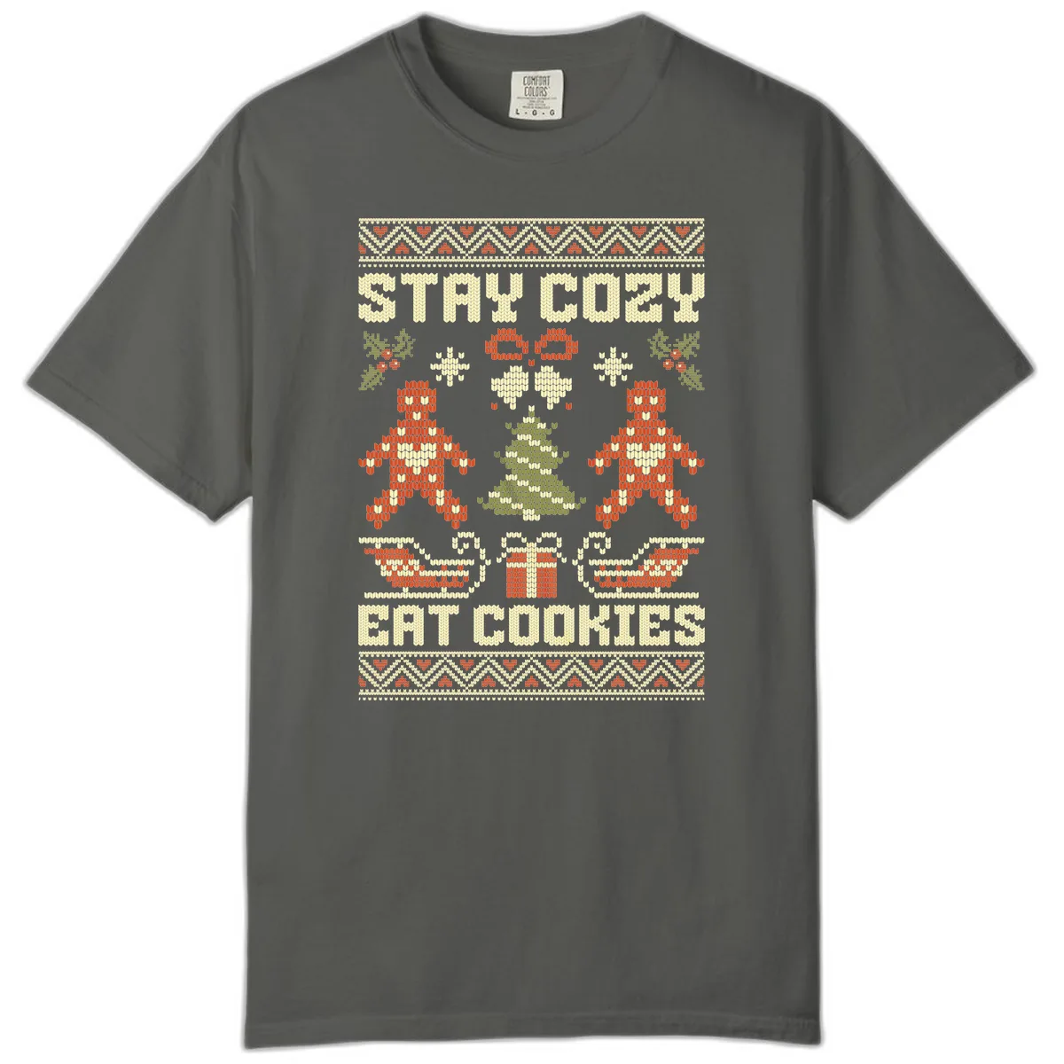 Stay Cozy Eat Cookies Ugly Christmas Sweater Comfort Color in Pepper