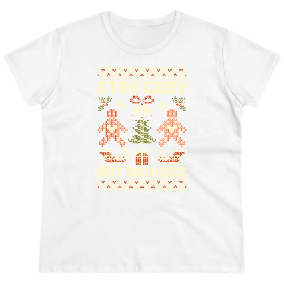 Stay Cozy Eat Cookies Ugly Christmas Sweater Ladies Tee in White