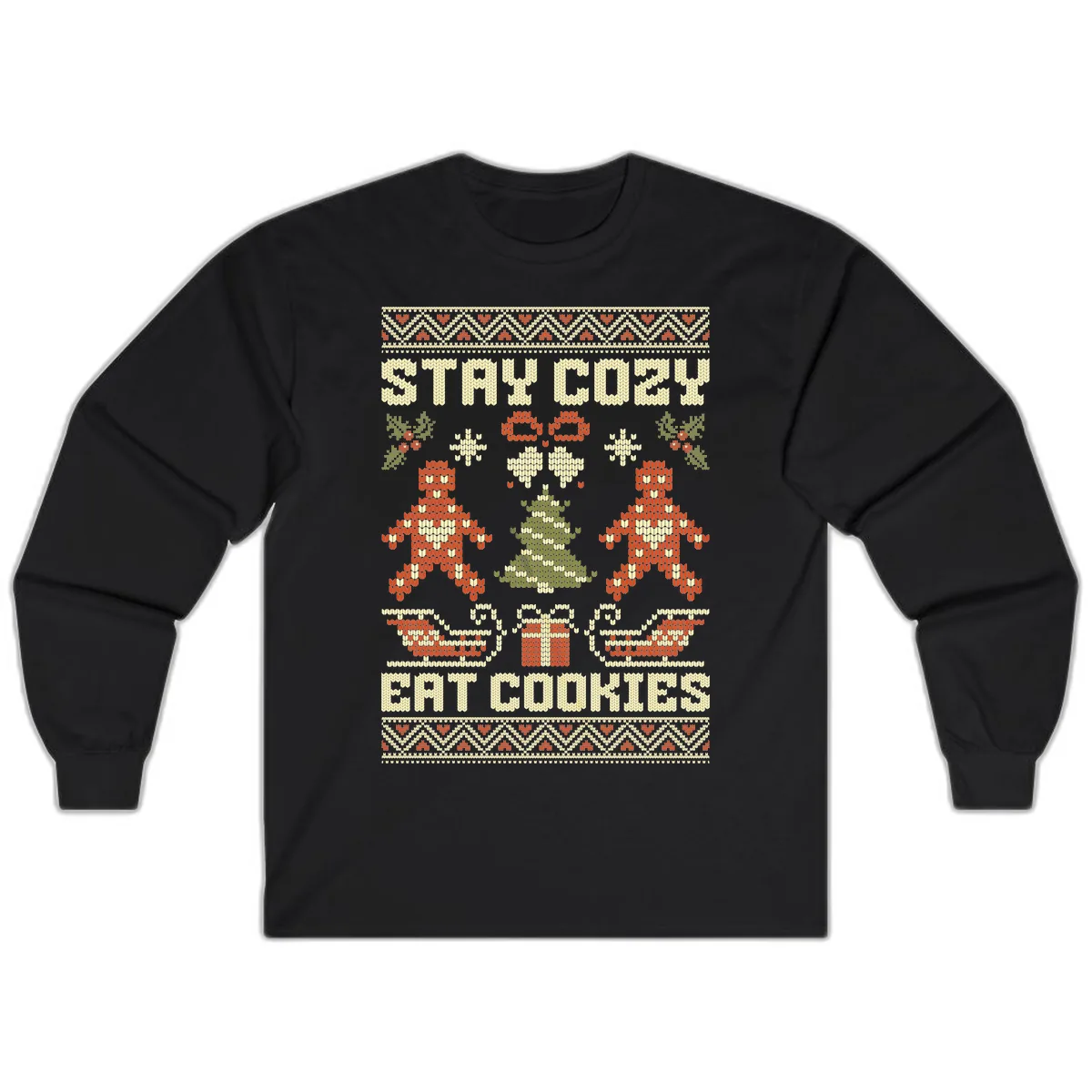 Stay Cozy Eat Cookies Ugly Christmas Sweater Long Sleeve in Black
