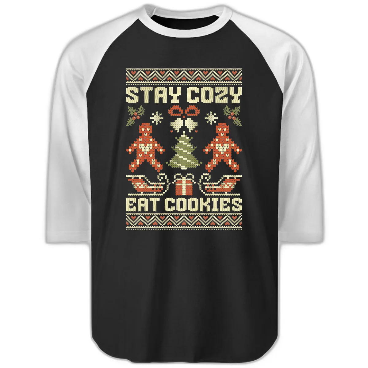 Stay Cozy Eat Cookies Ugly Christmas Sweater Raglan 3/4 in Black White