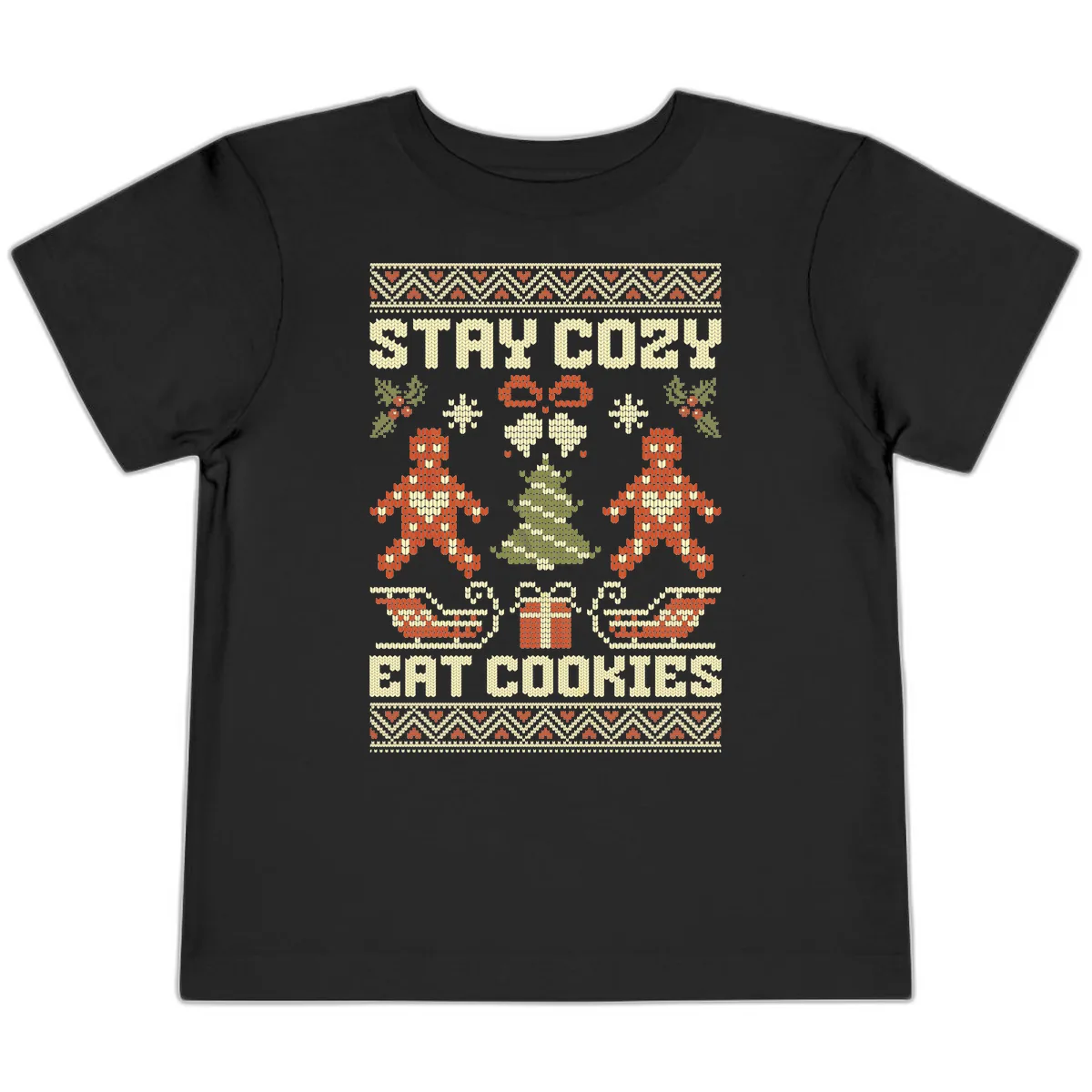 Stay Cozy Eat Cookies Ugly Christmas Sweater Toddler T-Shirt in Black